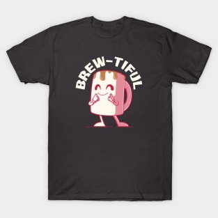 BREW TIFUL T-Shirt